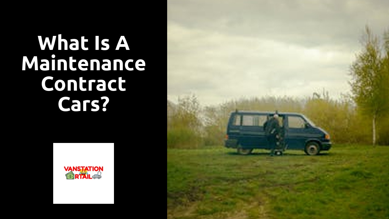 What is a maintenance contract cars?